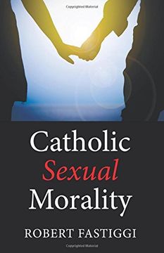 portada Catholic Sexual Morality (en Inglés)