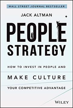 portada People Strategy: How to Invest in People and Make Culture Your Competitive Advantage (en Inglés)