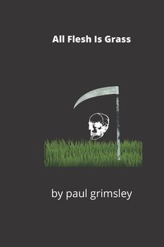 portada All Flesh Is Grass (in English)