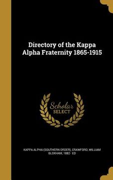 portada Directory of the Kappa Alpha Fraternity 1865-1915