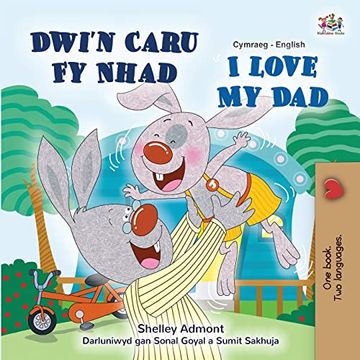 portada I Love my dad (Welsh English Bilingual Book for Kids) (Welsh English Bilingual Collection) (in Galés)