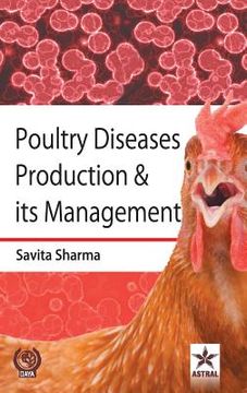 portada Poultry Diseases Production & its Management (en Inglés)