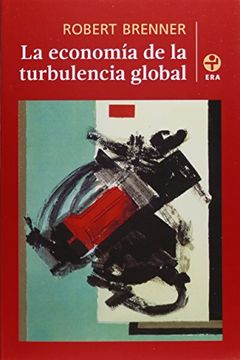 portada La Economia de la Turbulencia Global (in Spanish)