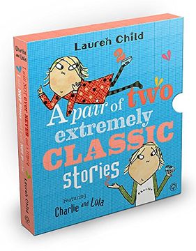 portada Charlie and Lola: Classic Gift Slipcase: A Pair of Two Extremely Classic Stories