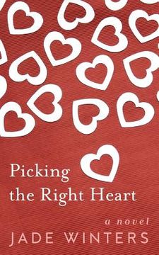 portada Picking the Right Heart (en Inglés)