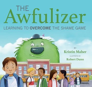 portada The Awfulizer: Learning to Overcome the Shame Game (Truth Tellers) (en Inglés)