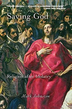 portada Saving God: Religion After Idolatry (en Inglés)