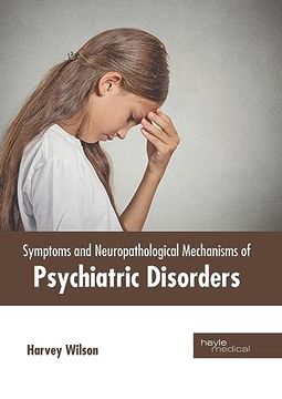 portada Symptoms and Neuropathological Mechanisms of Psychiatric Disorders (en Inglés)