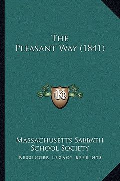 portada the pleasant way (1841) (en Inglés)