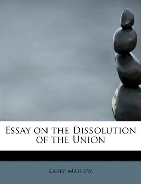 portada essay on the dissolution of the union (en Inglés)