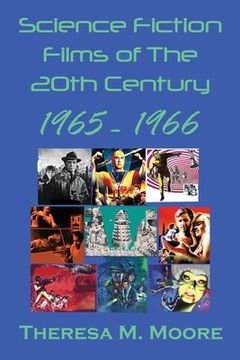 portada Science Fiction Films of The 20th Century: 1965-1966 (en Inglés)