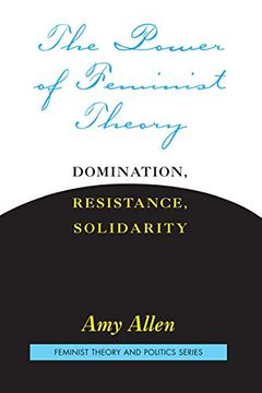 portada The Power of Feminist Theory: Domination, Resistance, Solidarity (en Inglés)