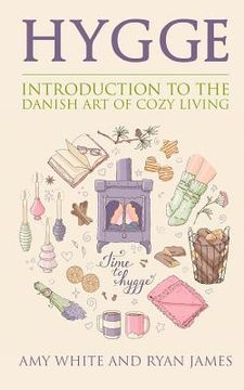 portada Hygge: Introduction to The Danish Art of Cozy Living (en Inglés)