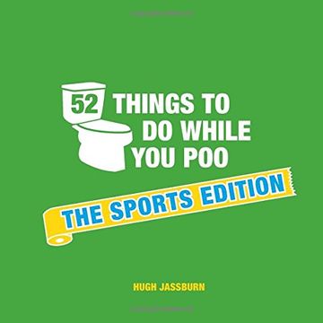 portada 52 Things to Do While You Poo: The Sports Edition