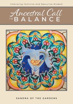 portada Ancestral Call To Balance: An Alternative Recovery Resource (in English)
