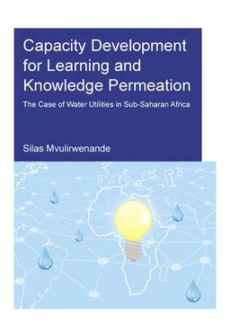 portada Capacity Development for Learning and Knowledge Permeation: The Case of Water Utilities in Sub-Saharan Africa