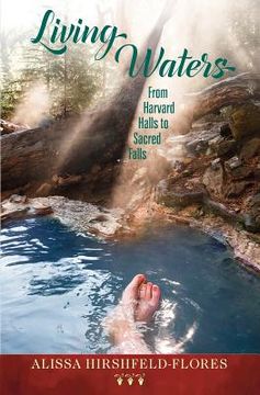 portada Living Waters: From Harvard Halls to Sacred Falls (en Inglés)