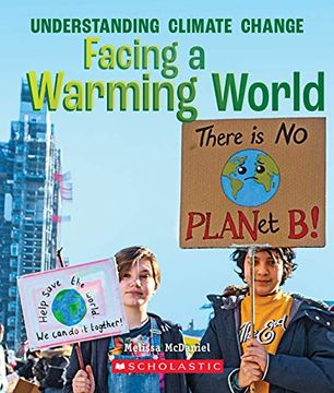 portada Facing a Warming World (a True Book: Understanding Climate Change) (en Inglés)