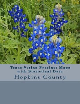 portada Texas Voting Precinct Maps with Statistical Data: Hopkins County (in English)