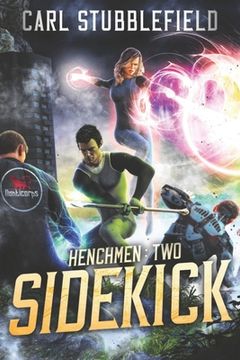 portada Sidekick: A Superhero LitRPG Adventure (en Inglés)