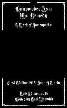 portada Gunpowder As A War Remedy: A Work of Homeopathy