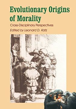 portada Evolutionary Origins of Morality: Cross Disciplinary Perspectives (Journal of Consciousness Studies) (en Inglés)