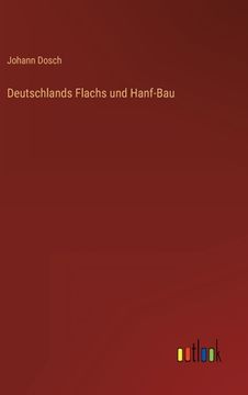 portada Deutschlands Flachs und Hanf-Bau (in German)