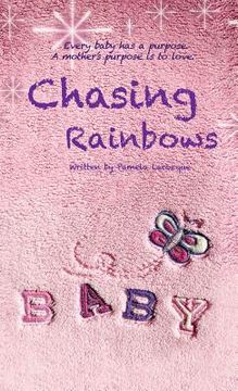 portada Chasing Rainbows (en Inglés)