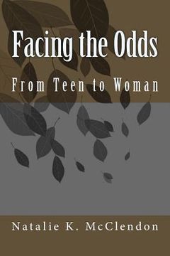 portada Facing the Odds: The Trials of a Woman (en Inglés)
