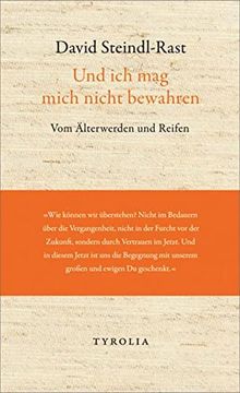 portada Und ich mag Mich Nicht Bewahren: Vom Älterwerden und Reifen. Mit Gedichten von Rainer Maria Rilke und Josef von Eichendorff (en Alemán)