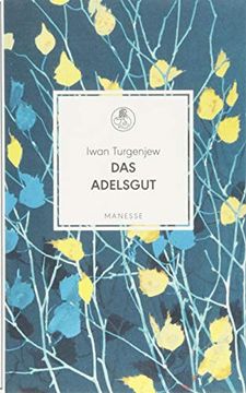 portada Das Adelsgut: Roman (Manesse Bibliothek, Band 13) (en Alemán)