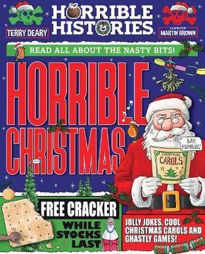 portada Horrible Christmas: The History of the Festive Season With all the Gory Bits