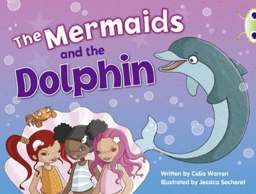 portada The Mermaids and the Dolphin (Blue a) (Bug Club) (en Inglés)