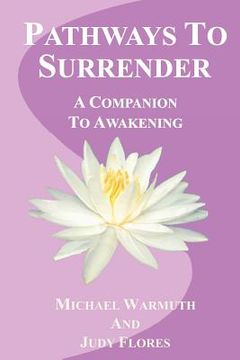 portada Pathways To Surrender (en Inglés)