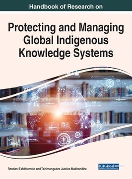 portada Handbook of Research on Protecting and Managing Global Indigenous Knowledge Systems (en Inglés)