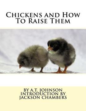 portada Chickens and How To Raise Them (en Inglés)