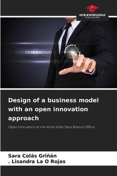 portada Design of a business model with an open innovation approach (en Inglés)