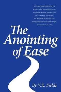 portada The Anointing of Ease (en Inglés)