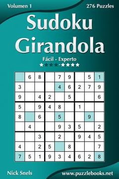 portada Sudoku Girandola - De Fácil a Experto - Volumen 1 - 276 Puzzles