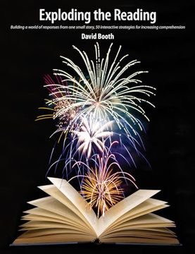 portada Exploding the Reading: Building a World of Responses From one Small Story (en Inglés)