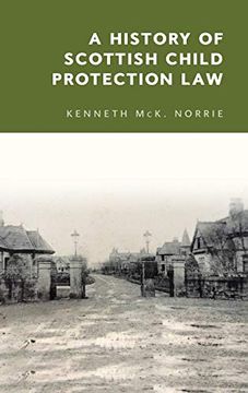 portada A History of Scottish Child Protection law (en Inglés)