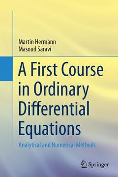 portada A First Course In Ordinary Differential Equations: Analytical And Numerical Methods