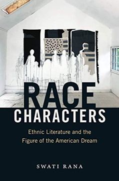 portada Race Characters: Ethnic Literature and the Figure of the American Dream (en Inglés)