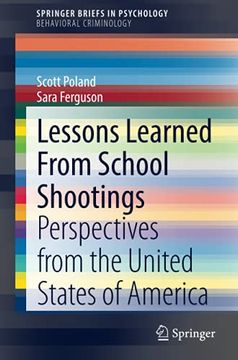 portada Lessons Learned From School Shootings: Perspectives From the United States of America (Springerbriefs in Psychology) 