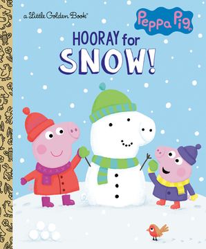 portada Hooray for Snow! (Peppa Pig: Little Golden Books) (en Inglés)