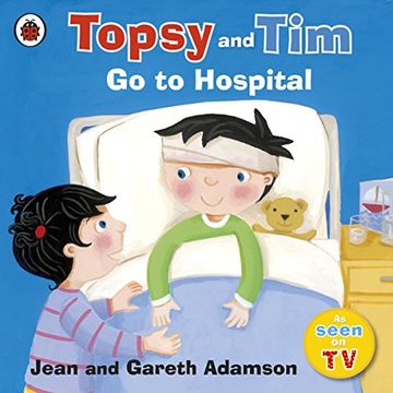 portada Topsy And Tim Go To Hospital (Topsy & Tim)