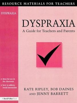 portada Dyspraxia: A Guide for Teachers and Parents (in English)