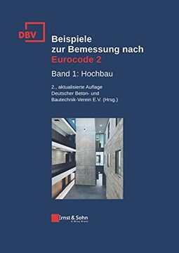 portada Beispiele zur Bemessung Nach Eurocode 2: Band 1: Hochbau (in German)
