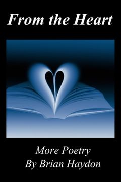 portada From the Heart: More Poetry by Brian Haydon