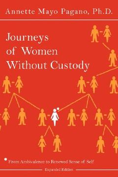 portada journeys of women without custody: from ambivalence to renewed sense of self (expanded edition) (en Inglés)